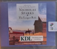 The Longest Ride written by Nicholas Sparks performed by Ron McLarty and January LaVoy on Audio CD (Unabridged)